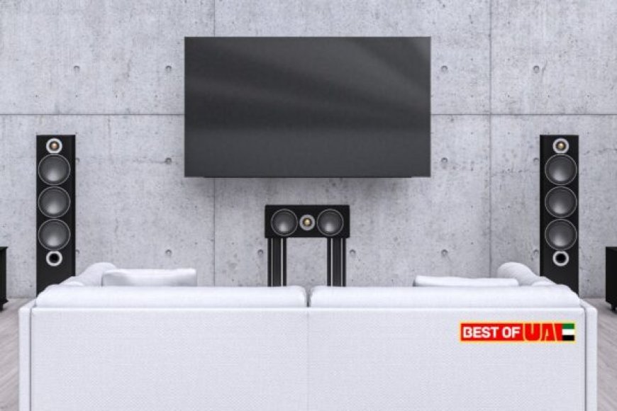 7 Best Home Theater Systems in UAE