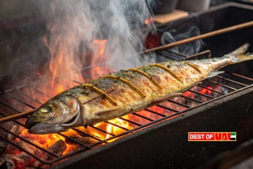 Best Fish for Grilling in UAE | Top 10 Fresh Choices